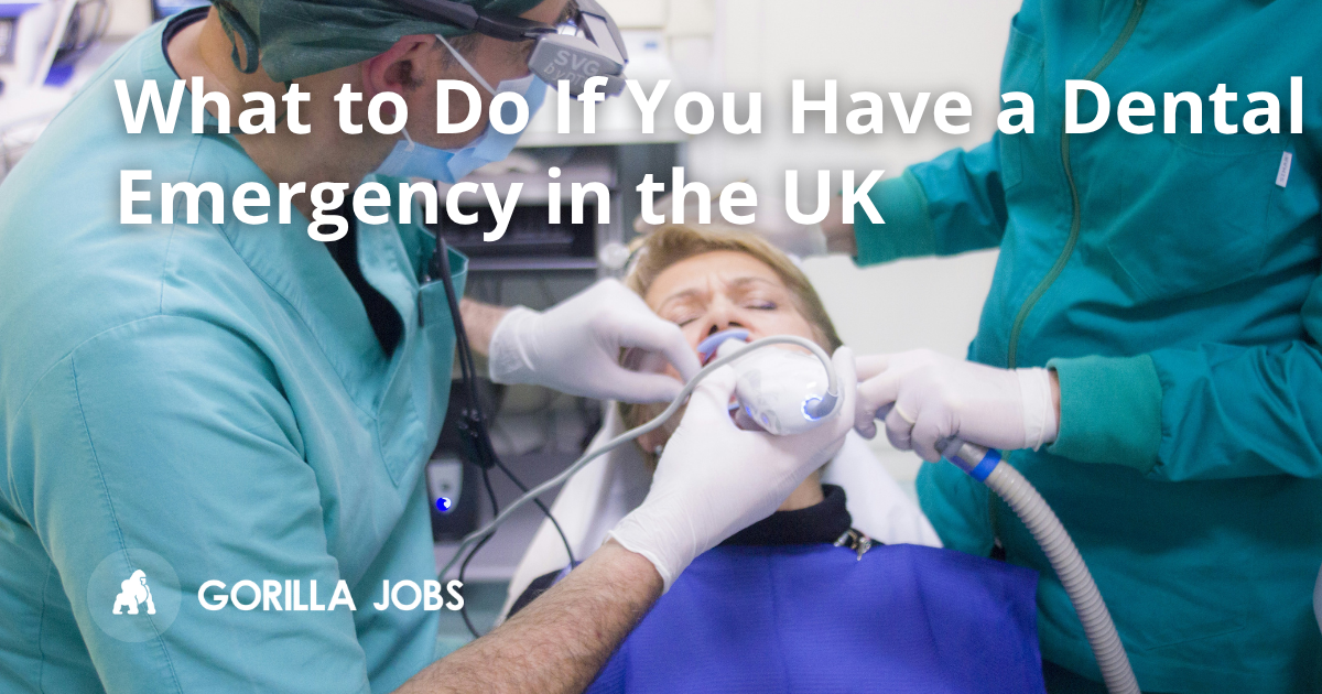 What to Do If You Have a Dental Emergency in the UK