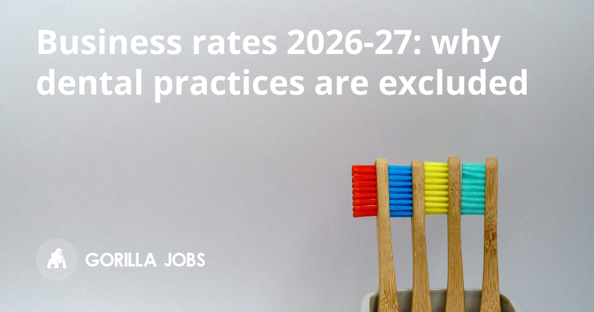 Business rates 2026-27: why dental practices are excluded from RHL multipliers